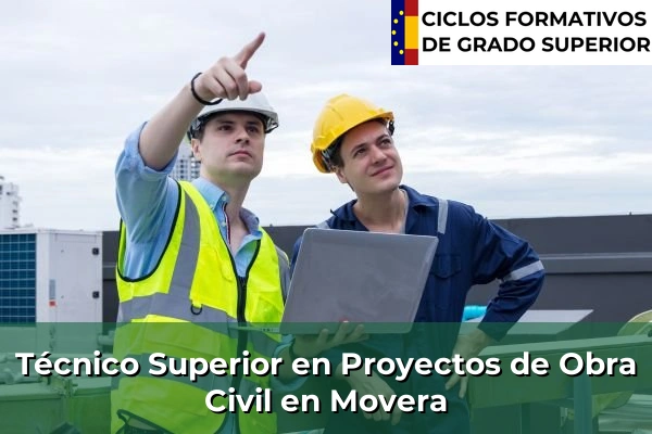 Técnico Superior en Proyectos de Obra Civil en Aragón 29 Técnico Superior en Proyectos de Obra Civil en Movera