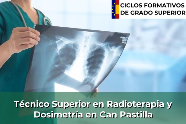 Técnico Superior en Radioterapia y Dosimetría en Can Pastilla