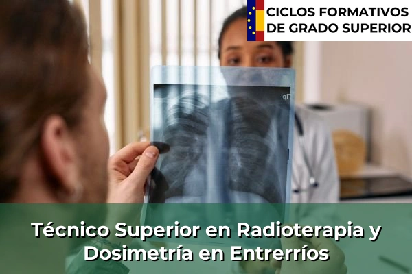 Técnico Superior en Radioterapia y Dosimetría en Entrerríos