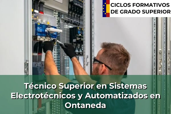 Técnico Superior en Sistemas Electrotécnicos y Automatizados en Ontaneda