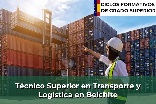 Técnico Superior en Transporte y Logística en Aragón 7 Técnico Superior en Transporte y Logística en Belchite