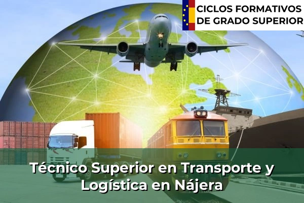Técnico Superior en Transporte y Logística en Nájera