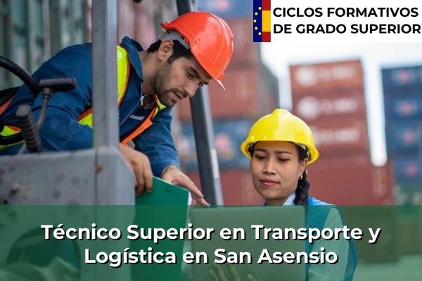 Técnico Superior en Transporte y Logística en San Asensio